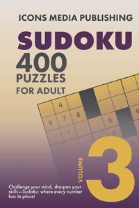 Cover image for 400 Very Hard Level Sudoku Puzzles Volume 3