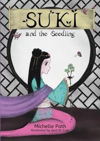 Cover image for Suki and the Seedling