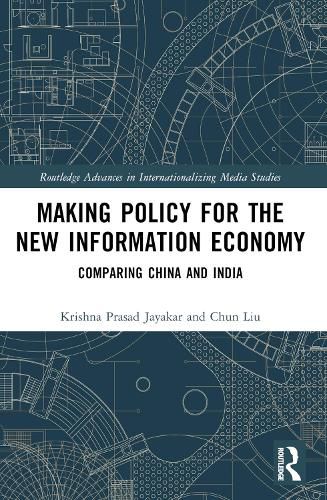 Cover image for Making Policy for the New Information Economy