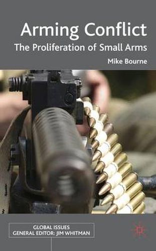 Cover image for Arming Conflict: The Proliferation of Small Arms