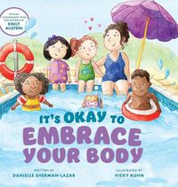 Cover image for It's Okay to Embrace Your Body