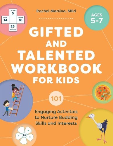 Gifted and Talented Workbook for Kids: 101 Engaging Activities to Nurture Budding Skills and Interests
