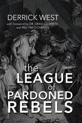 Cover image for The League of Pardoned Rebels