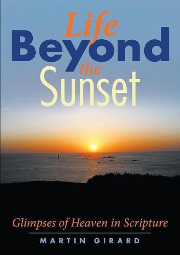 LIFE BEYOND THE SUNSET