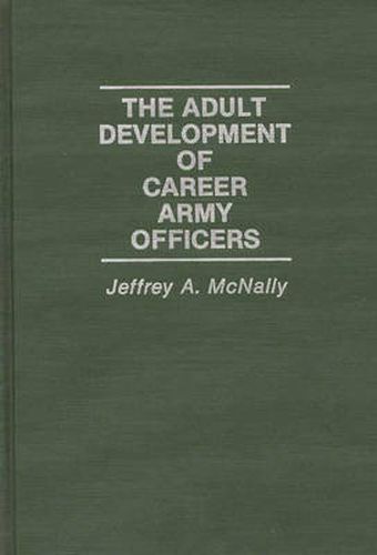 Cover image for The Adult Development of Career Army Officers