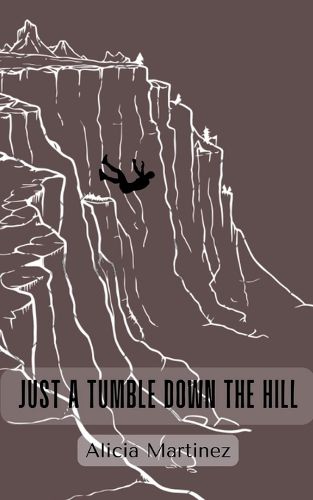 Cover image for Just a Tumble Down the Hill