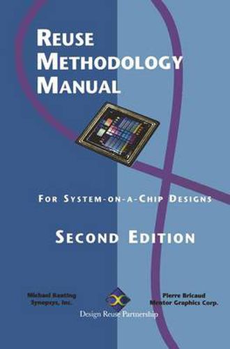 Cover image for Reuse Methodology Manual: For System-on-a-Chip Designs
