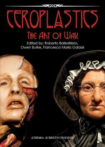 Ceroplastics: The Art of Wax