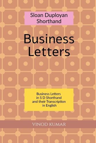 Cover image for Sloan Duployan Shorthand Business Letters