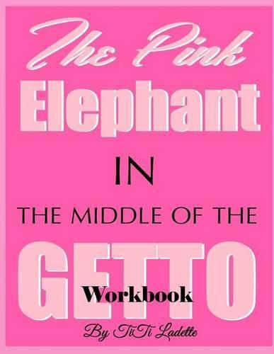 Cover image for The Pink Elephant in the Middle of the Getto