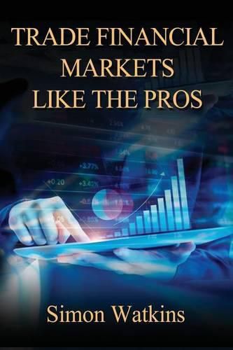 Trade Financial Markets Like The Pros