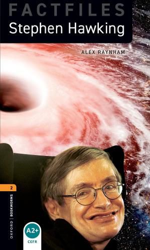 Cover image for Oxford Bookworms Library: Level 2:: Stephen Hawking audio pack: Graded readers for secondary and adult learners