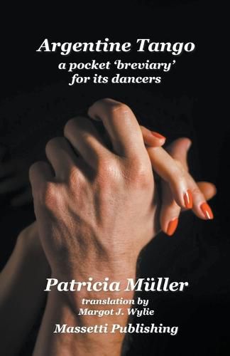 Cover image for Tango Argentino A Pocket 'Breviary' for its dancers