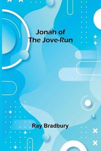 Cover image for Jonah of the Jove-Run