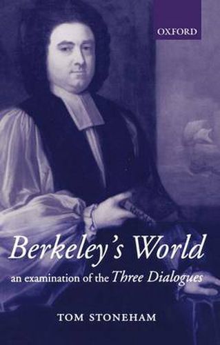 Cover image for Berkeley's World: An Examination of the Three Dialogues