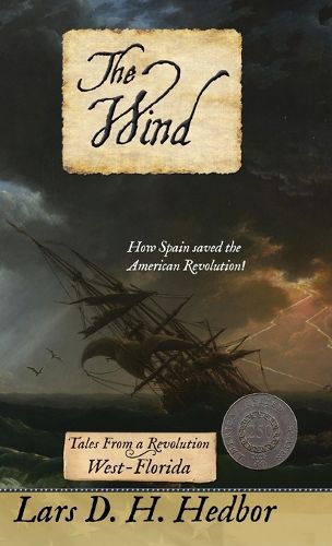 Cover image for The Wind: Tales From a Revolution - West-Florida