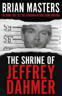 Cover image for The Shrine of Jeffrey Dahmer