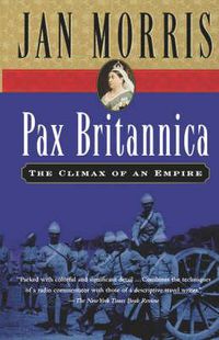 Cover image for Pax Britannica: The Climax of an Empire