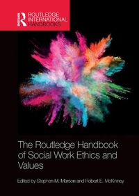 Cover image for The Routledge Handbook of Social Work Ethics and Values