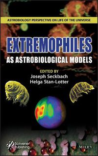 Cover image for EXTREMOPHILES as Astrobiological Models