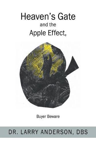 Cover image for Heaven's Gate and the Apple Effect: Buyer Beware