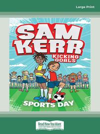 Cover image for Sam Kerr Kicking Goals #3: Sports Day