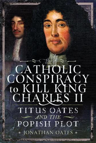 Cover image for Titus Oates and the Popish Plot to Kill King Charles II
