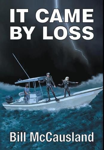 Cover image for It Came by Loss