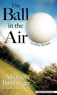 Cover image for The Ball in the Air