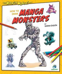 Cover image for How to Draw Manga Monsters