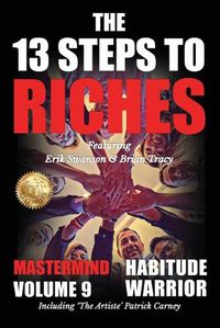 Cover image for The 13 Steps to Riches - Habitude Warrior Volume 9