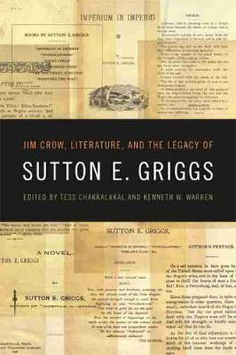 Cover image for Jim Crow, Literature, and the Legacy of Sutton E. Griggs