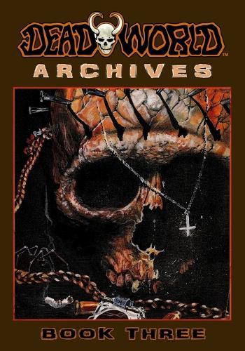 Cover image for Deadworld Archives: Book Three