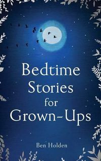 Cover image for Bedtime Stories for Grown-ups