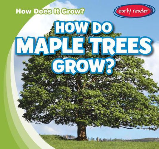 Cover image for How Do Maple Trees Grow?
