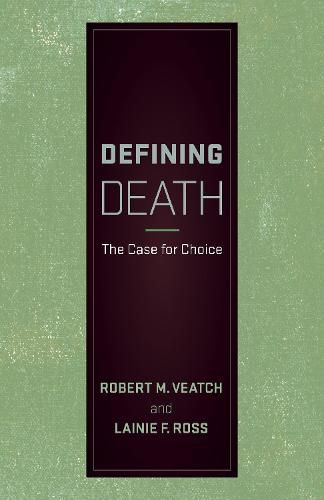 Cover image for Defining Death: The Case for Choice