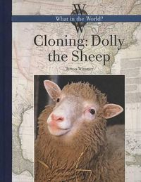 Cover image for Cloning: Dolly the Sheep