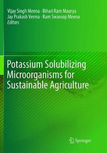 Cover image for Potassium Solubilizing Microorganisms for Sustainable Agriculture