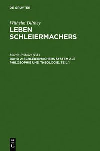 Cover image for Schleiermachers System ALS Philosophie Und Theologie