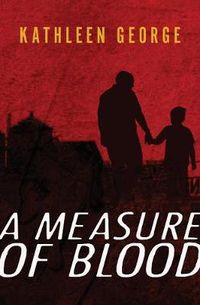 Cover image for A Measure of Blood