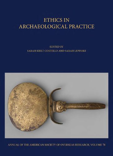 Cover image for Ethics in Archaeological Practice