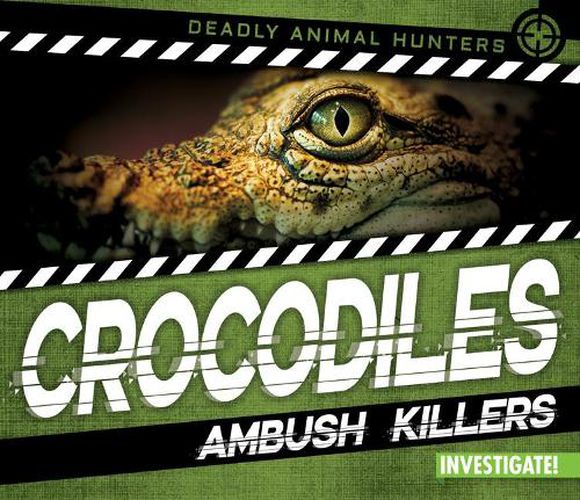 Cover image for Crocodiles: Ambush Killers