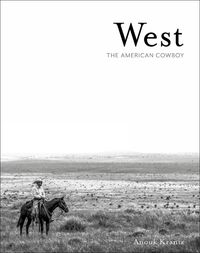 Cover image for West: The American Cowboy