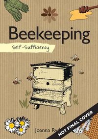 Cover image for Self-Sufficiency: Beekeeping