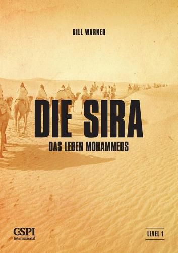 Cover image for Die Sira: Das Leben Mohammeds