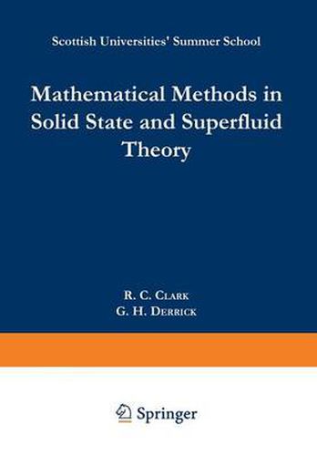 Cover image for Mathematical Methods in Solid State and Superfluid Theory: Scottish Universities' Summer School
