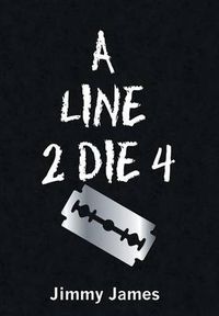 Cover image for A Line 2 Die 4