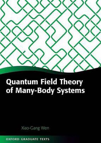 Quantum Field Theory of Many-body Systems: From the Origin of Sound to an Origin of Light and Electrons