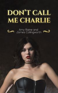 Cover image for Don't Call Me Charlie