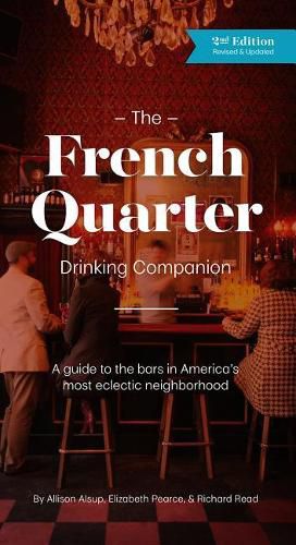Cover image for The French Quarter Drinking Companion: 2nd Edition